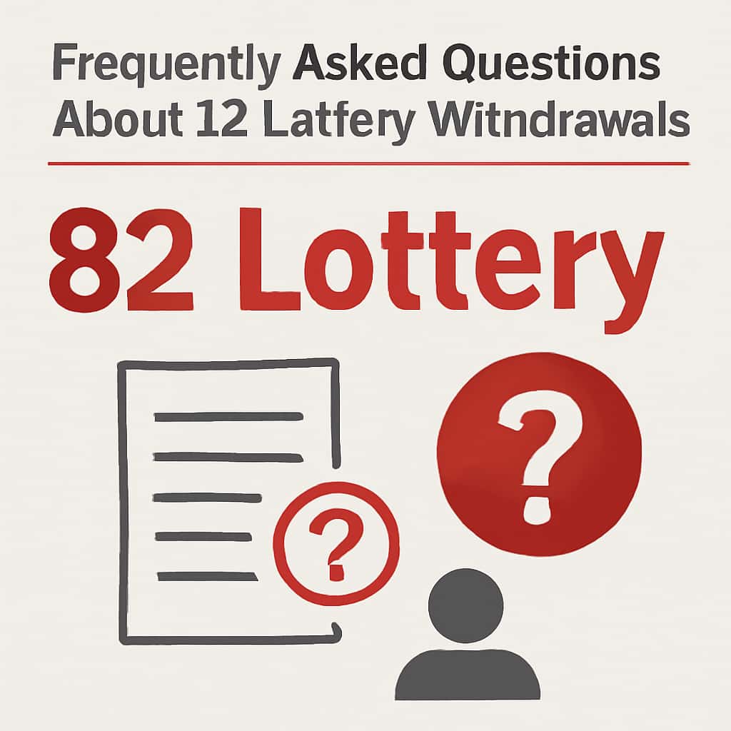 Illustration explaining 82 Lottery Withdrawals.